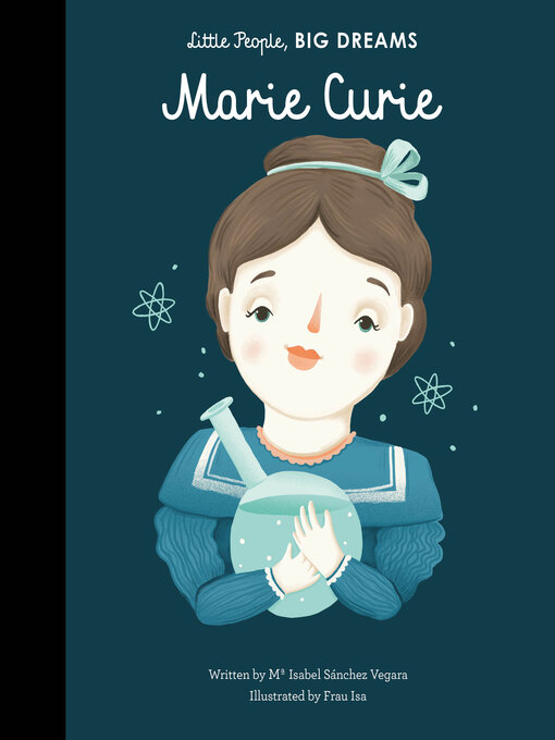 Title details for Marie Curie by Maria Isabel Sanchez Vegara - Available